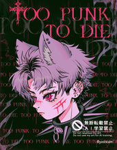 Load image into Gallery viewer, Too Punk To Die Print