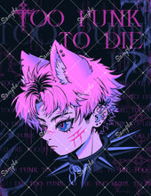 Load image into Gallery viewer, Too Punk To Die Print
